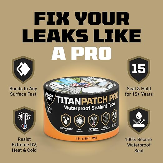 TITANPATCH PRO Waterproof Sealant Tape – Black 4" x50' – Stops Leaks Fast & Stays Sealed for 15+ Years – Sticks to RVs, Roofs, Pools, Boats, Gutters – Built for Harsh Weather (-40°F to 190°F)