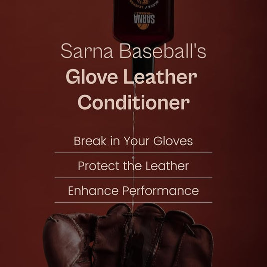 SARNA BASEBALL Glove Conditioner, Liquid, 8 Oz – Water-Based, Non-Darkening, No Sticky Residue – Glove Conditioner for Mitts, Baseball & Softball Gear Made in USA
