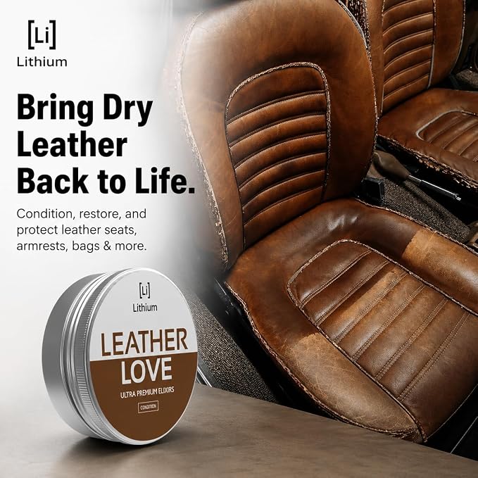 Lithium Leather Love Car Leather Cleaner and Conditioner - Deep Hydrating All Natural Premium Care For Car Interior that Restores, Rehydrates and Protects (8oz)