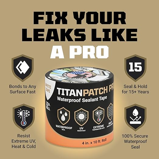 TITANPATCH PRO Waterproof Sealant Tape – White 4" x10' – Stops Leaks Fast & Stays Sealed for 15+ Years – Sticks to RVs, Roofs, Pools, Boats, Gutters – Built for Harsh Weather (-40°F to 190°F)